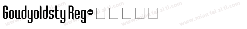 Goudyoldsty Reg字体转换